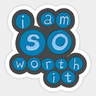 Worth It Sticker